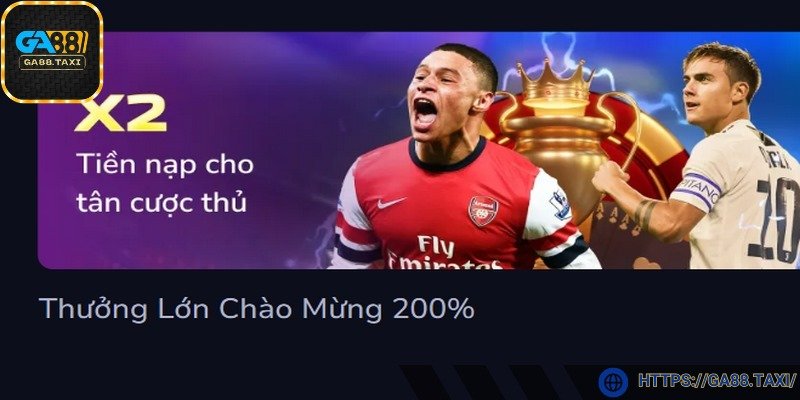 Người chơi mới được nhận thưởng 200% thẻ nạp